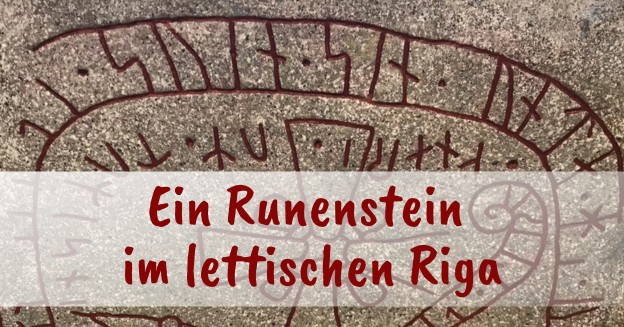 Vor dem Detailfoto eines Runensteins liegt die Überschrift dieses Beitrages als Text