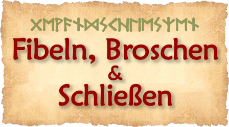 Hier findest Du Fibeln und Broschen für Wikingerkleidung