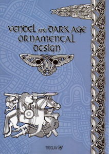 "Vendel And Dark Age Ornamental Design"