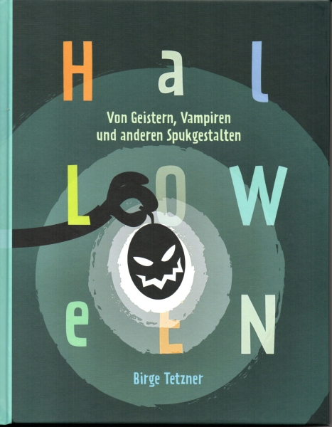 "Halloween - Von Geistern, Vampieren und anderen Spukgestalten"
